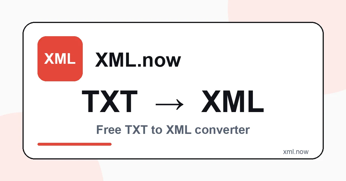 Convert TXT to XML Online Free